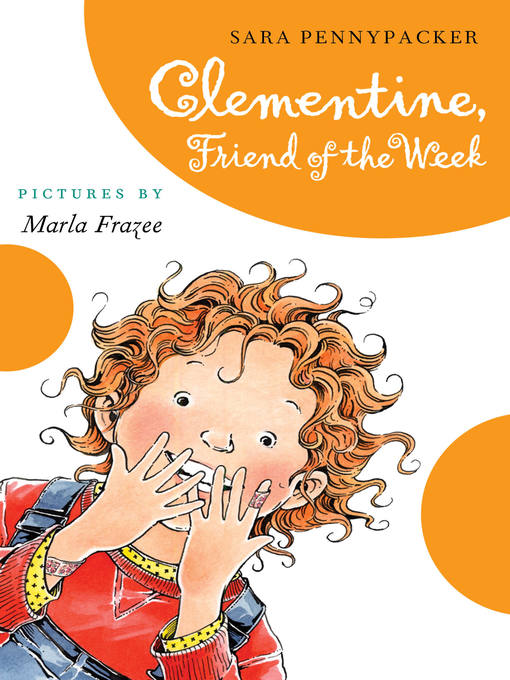 Title details for Clementine  Friend of the Week by Sara Pennypacker - Available